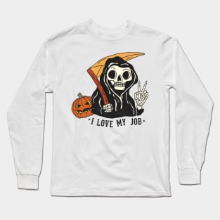 "I Love My Job" Grim Reaper Long Sleeve T-Shirt